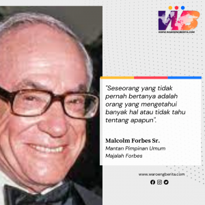 Mengenang Malcolm Forbes Sr