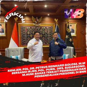 Komjen. Pol. Petrus Reinhard Golose, M.M Bersama Irjen. Pol. (Purn.) Drs. Sudarsono, M.Hum: Bahas Terkait Pembinaan dan Pengendalian Personel di BNN