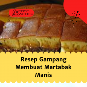Resep Gampang Membuat Martabak Manis