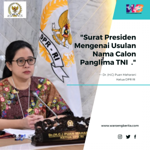 Siapa Calon Panglima TNI ?