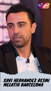 Xavi Hernandez Resmi Melatih Barcelona