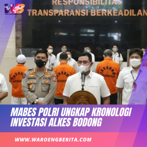 Mabes Polri Ungkap Kronologi Investasi Alkes Bodong