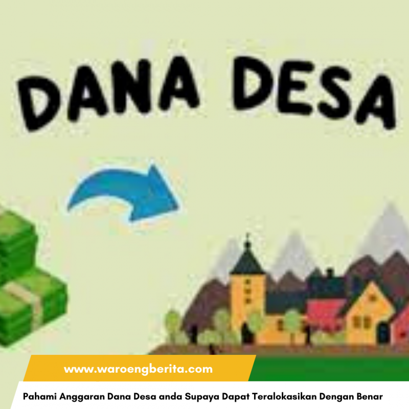 Apa Itu Dana Desa dan Penerapannya terhadap Pembangunan Desa