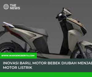 Inovasi Baru, Motor Bebek Diubah Menjadi Motor Listrik