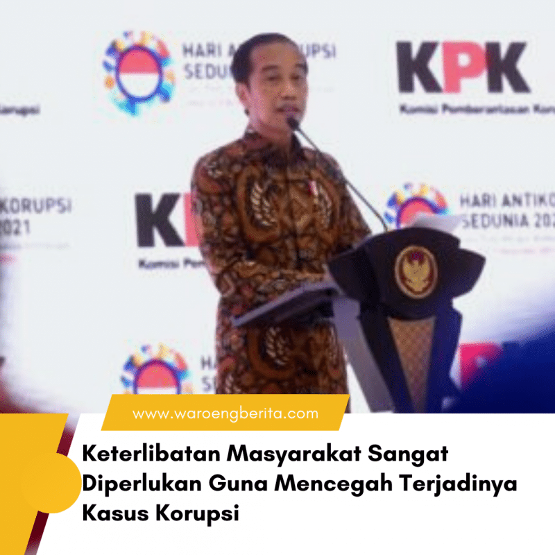 Keterlibatan Masyarakat Sangat Diperlukan Guna Mencegah Terjadinya Kasus Korupsi