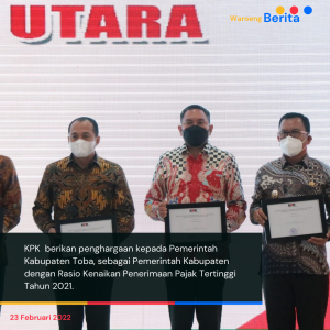 Rasio Kenaikan Pajak Tertinggi Tahun 2021, Bupati Toba Terima Penghargaan dari KPK