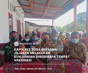 Kapolres Toba Bersama Jajaran Melakukan Kunjungan Dibeberapa Tempat Vaksinasi