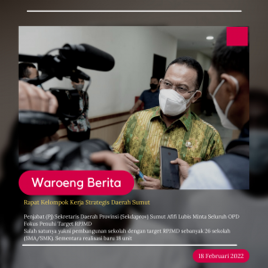 Pj Sekdaprov Pimpin Rapat Kelompok Kerja Strategis Daerah Sumut Untuk Capai RPJMD 2018-2023