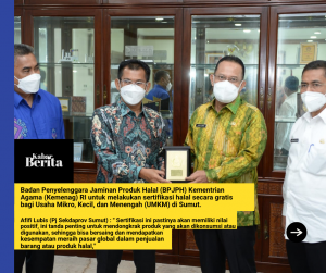 Pemprov Sumut Dukung BPJPH Kemenag RI Sertifikasi Halal Gratis Bagi Pelaku UMKM