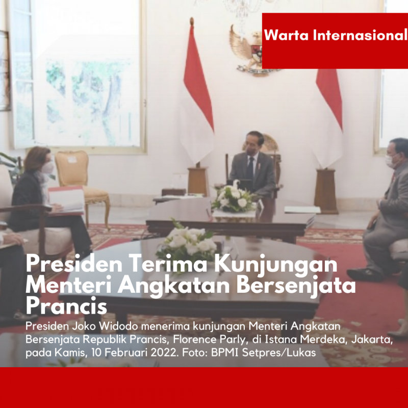 Presiden Terima Kunjungan Menteri Angkatan Bersenjata Prancis