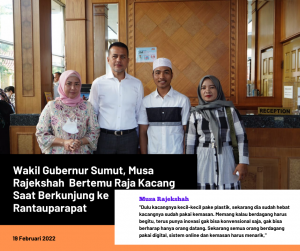 Temui Musa Rajekshah di Labuhanbatu, Pedagang Raja Kacang : Kata Teman-teman Ayah Saya Datang!