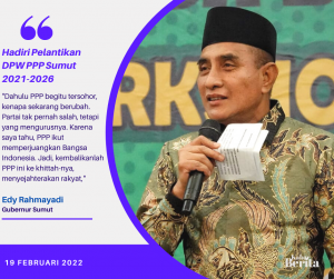Hadiri Pelantikan DPW PPP Sumut  2021-2026 Gubernur Edy Rahmayadi Sampaikan Sejarah dan Khittah Perjuangan Kepartaian Bersama Bangsa