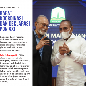 adi Tuan Rumah Bersama Aceh, Gubernur Edy Rahmayadi Pastikan Sumut Buat Masterplane Terbaik Penyelenggaraan PON