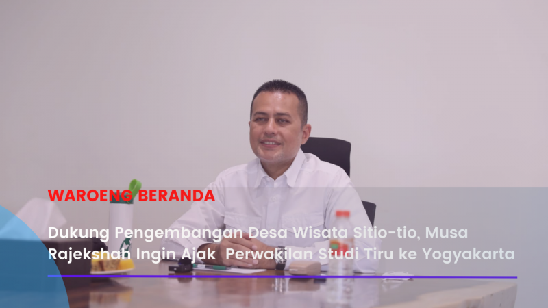 Wagubsu Ajak Perwakilan Studi Tiru ke Yogyakarta, Musa Rajekshah : Dukung Pengembangan Desa Wisata Sitio-tio