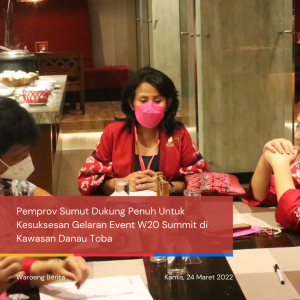 Pemprov Sumut Dukung Penuh Untuk Kesuksesan Gelaran Event W20 Summit di Kawasan Danau Toba