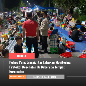 Guna Mencegah Penularan Covid-19, Polres Pematangsiantar Lakukan Monitoring Ditempat Hiburan Malam