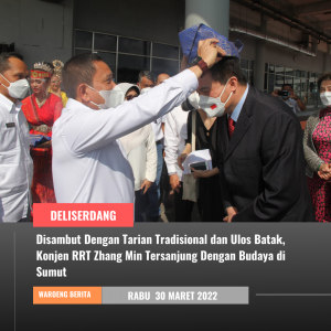 Disambut Dengan Tarian Tradisional dan Ulos Batak, Konjen RRT Zhang Min Tersanjung Dengan Budaya di Sumut