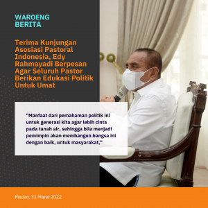 Terima Kunjungan Asosiasi Pastoral Indonesia, Edy Rahmayadi Berpesan Agar Seluruh Pastor Berikan Edukasi Politik Untuk Umat