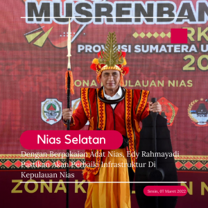 Kunker Ke Kepulauan Nias, Edy Rahmayadi Akui Kelelahan Diperjalanan Dikarenakan Jalanan Rusak