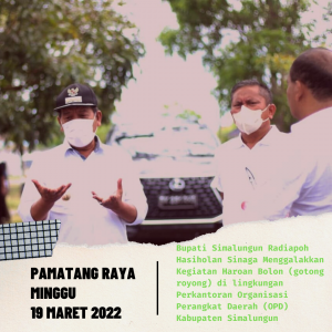 Bupati Simalungun Galakkan Haroan Bolon Di Lingkungan Perkantoran OPD Kab. Simalungun