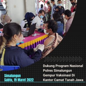 Dukung Program Nasional Polres Simalungun Gempur Vaksinasi Di Kantor Camat Tanah Jawa