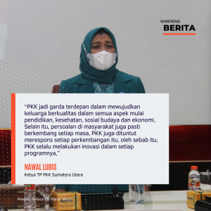 Hadiri Acara Hari Kesatuan Gerak (HKG) PKK ke-50, Nawal Lubis : PKK Merupakan Garda Terdepan Dalam Mewujudkan Ketahanan Keluarga