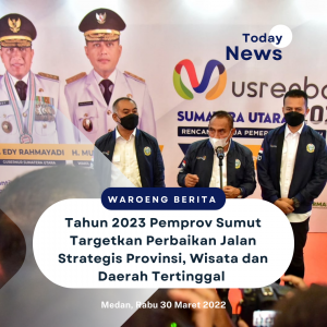 Tahun 2023 Pemprov Sumut Targetkan Perbaikan Jalan Strategis Provinsi, Wisata dan Daerah Tertinggal