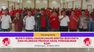 Bupati Simalungun Hadiri Bimtek Budi Daya dan Hilirisasi Produk Hasil Perkebunan Kopi