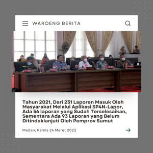 Pemprov Sumut Tingkatkan SP4N Dipicu Karena Laporan Pengaduan Masyarakat Yang Banyak Tidak Terselesaikan