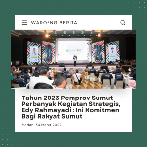 Tahun 2023 Pemprov Sumut Perbanyak Kegiatan Strategis, Edy Rahmayadi : Ini Komitmen Bagi Rakyat Sumut