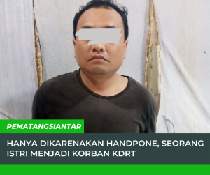 Hanya Gegara Hendpone, Pelaku Kasus KDRT Terhadap Istri AP Siahaanpun di Jemput Polisi