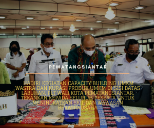 Plt. Wali Kota Pematangsiantar Susanti Dewayani Menilai Skil & Wawasan Merupakan Kunci Keberhasilan Dalam Berwirausaha