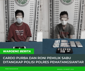 Cardo Purba dan Roni Pemilik Sabu Ditangkap Polisi Polres Pematangsiantar