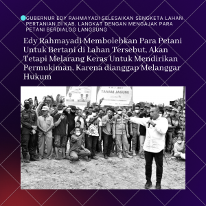 Edy Rahmayadi Turun Tangan Mengatasi Sengketa Lahan Pertanian di Kab. Langkat Prov. Sumut