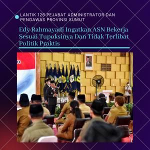 Edy Rahmayadi Tekankan Kepada ASN Provinsi Sumut Untuk Tidak Terlibat Politik Praktis
