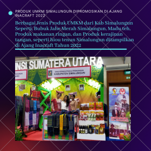 Produk UMKM Simalungun Dipromosikan di Ajang Inacraft 2022