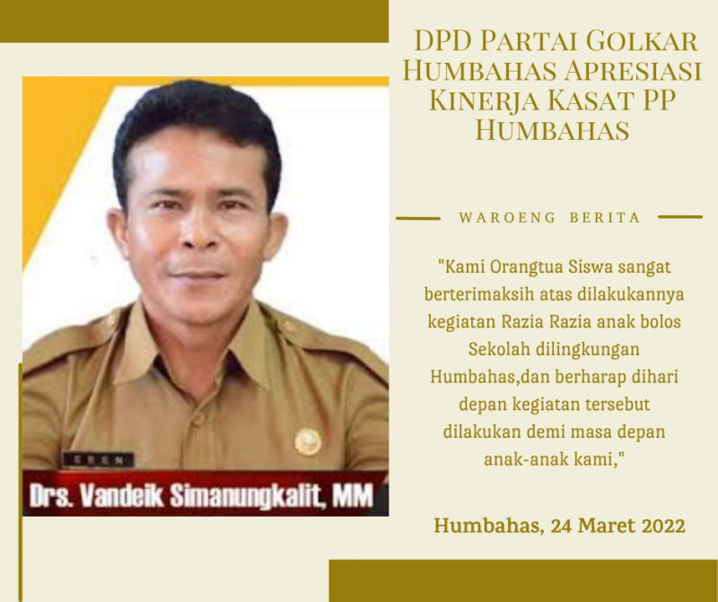 DPD Partai Golkar Humbahas, Apresiasi Kinerja Kasatpol PP Humbahas