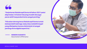 Ketua Komisi A DPRD Sumut Apresiasi Capaian Kinerja Disdukcapil Terkait Adminduk