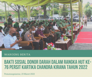 Bakti Sosial Donor Darah dalam Rangka HUT Ke-76 Persit Kartika Chandra Kirana Tahun 2022