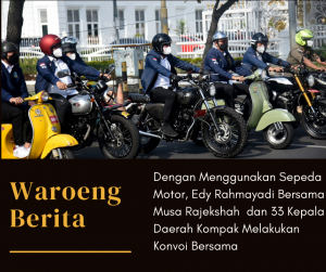 Aksi Terpuji Edy Rahmayadi Yang Mengajak Seluruh kepala Daerah Untuk Konvoi Bersama Menggunakan Moge