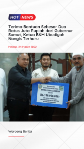 Terima Bantuan Sebesar Dua Ratus Juta Rupiah dari Gubernur Sumut, Ketua BKM Ubudiyah Nangis Terharu