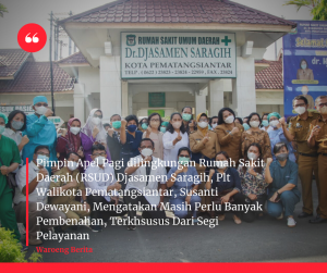 Pimpin Apel Pagi di Rumah Sakit Daerah (RSUD) Djasamen Saragih, Susanti Dewayani : Tingkatkan Kualitas Pelayanan