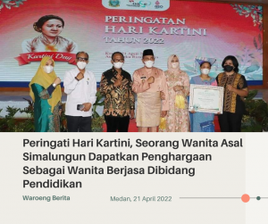 Peringati Hari Kartini, Seorang Wanita Asal Simalungun Dapatkan Penghargaan Sebagai Wanita Berjasa Dibidang Pendidikan