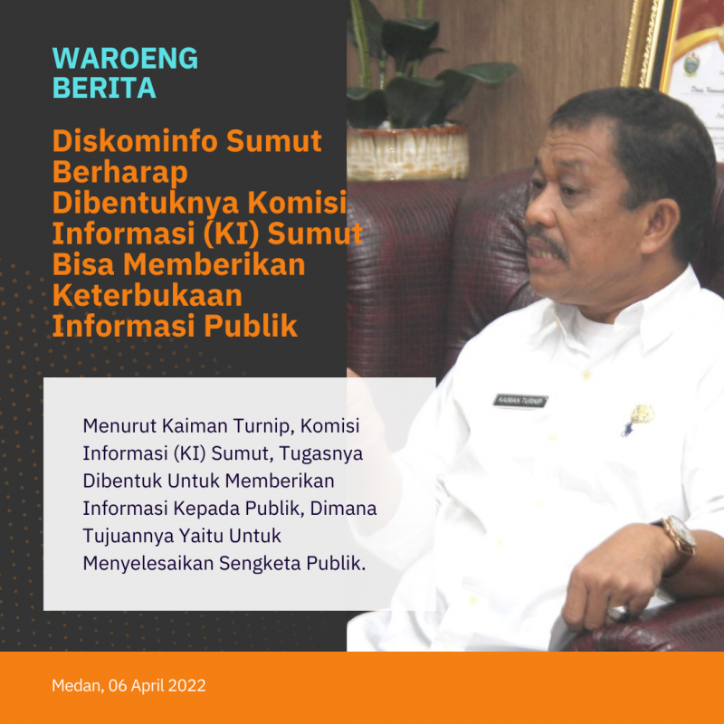 Diskominfo Sumut Berharap Dibentuknya Komisi Informasi (KI) Sumut Bisa Memberikan Keterbukaan Informasi Publik