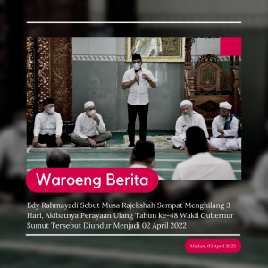 Candaan Edy Rahmayadi Saat Menyampaikan Ucapan Selamat Ulang Tahun ke-48 Kepada Wakilnya Musa Rajekshah