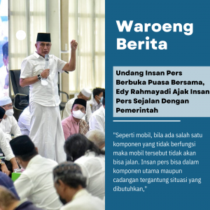 Undang Insan Pers Berbuka Puasa Bersama, Edy Rahmayadi Ajak Insan Pers Sejalan Dengan Pemerintah