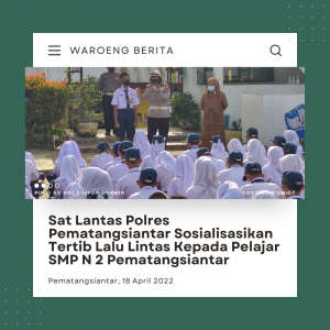 Sat Lantas Polres Pematangsiantar Sosialisasikan Tertib Lalu Lintas Kepada Pelajar SMP N 2 Pematangsiantar