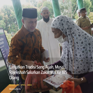 Lanjutkan Tradisi Sang Ayah, Musa Rajekshah Salurkan Zakat Mal Ke 185 Orang