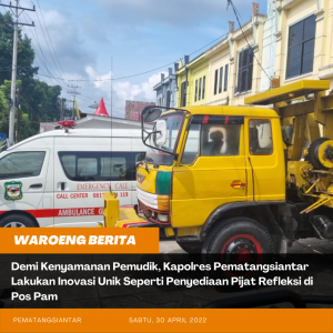 Demi Kenyamanan Pemudik, Kapolres Pematangsiantar Lakukan Inovasi Unik Seperti Penyediaan Pijat Refleksi di Pos Pam