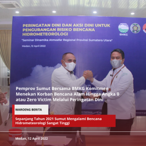 Sepanjang Tahun 2021 Sumut Mengalami Bencana Hidrometeorologi Sangat Tinggi